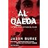 Al-Qaeda: The True Story Of Radical Islam