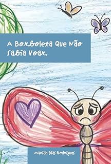 Livro A Borboleta Que Não Sabia Voar