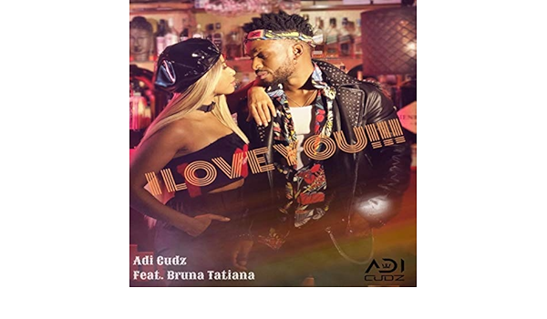 I Love You Feat Bruna Tatiana By Adi Cudz On Amazon Music Amazon Com