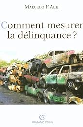 Comment mesurer la délinquance ?
