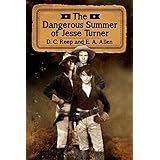 The Dangerous Summer of Jesse Turner