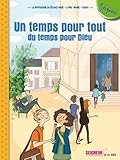 12-13 ans - module 3 - Un temps pour tout, du temps pour Dieu (A LA RENCONTRE DU SEIGNEUR-APP) (French Edition) by 