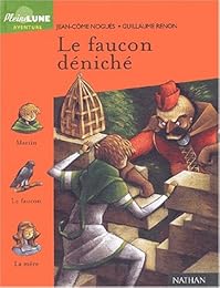Le  faucon déniché