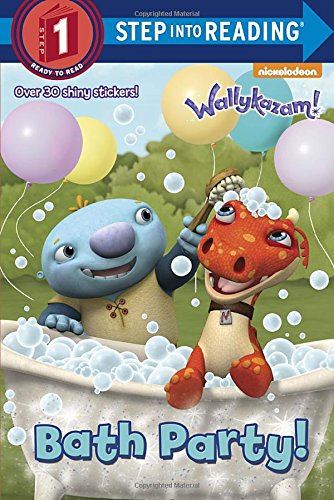 Bath Party! (Wallykazam!) (Step into Reading)