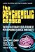 The Psychedelic Reader: Classic Selections from the Psychedelic Review- The Revolutionary 1960s Foru by Timothy Leary, Ralph Metzner