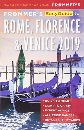 Frommer's EasyGuide to Rome, Florence and Venice 2019 by Elizabeth Heath, Stephen Keeling, Donald Strachan
