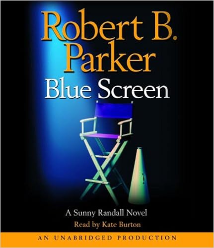 Robert B. Parker  Blue Screen (Sunny Randall #5)