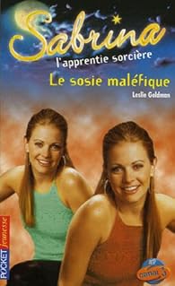 Book's Cover of Sabrina l'apprentie sorcière, Tome 35 : Le Sosie maléfique