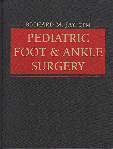 Pediatric Foot and Ankle Surgery