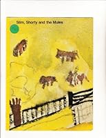 Slim, Shorty, and the mules 0673106330 Book Cover