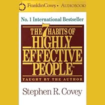 The 7 Habits of Highly Effective People The 7 Habits of Highly Effective People