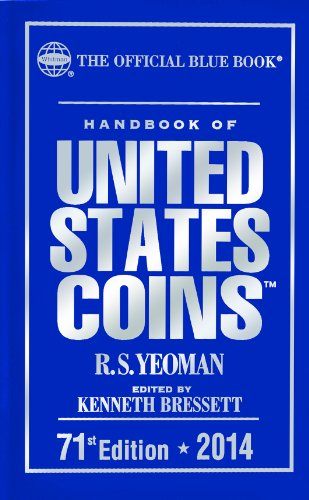 Handbook of United States Coins 2014: The Official Blue Book by R.S. Yeoman