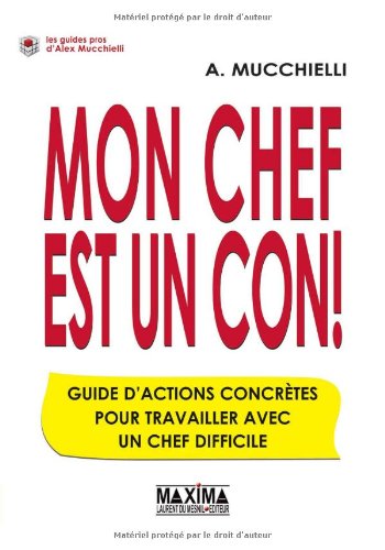 Mon chef est un con !