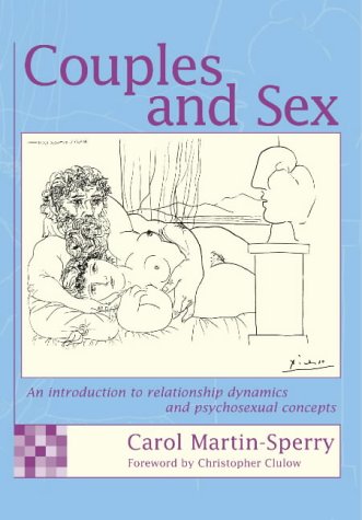[- Couples And Sex: An Introduction To Relationship Dynamics And Psychosexual Concepts -]