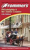 Front cover for the book Frommer's Complete Guide: Philadelphia & the Amish Country by Jay Golan