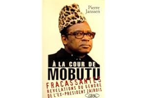 A LA COUR DE MOBUTU