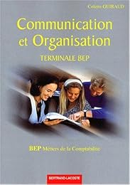 Communication et organisation, terminale BEP