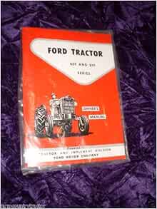 Ford 601/801 Tractor NEW VERSION OEM OEM Owners Manual: Ford 601/801