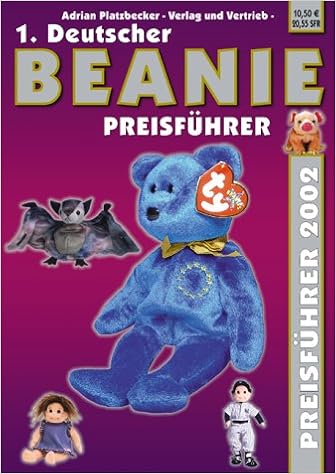 1. Deutscher Beanie Preisführer 2002: Mit Beanie Babies, Beanie Buddies,  Teenie Beanie Babies, Attic Treasures, Beanie Kids U. Zodiac's :  Platzbecker, Adrian, Platzbecker, Monika, Platzbecker, Stefan: Amazon.de:  Bücher