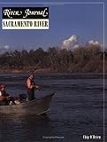 River Journal: Sacramento River by Chip O'Brien