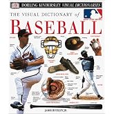 The Visual Dictionary of Baseball (DK Visual Dictionaries)