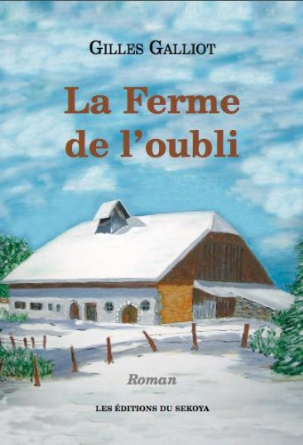 La  ferme de l'oubli