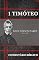 Livro 1 Timóteo: Comentário Bíblico