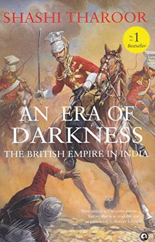 An Era Of Darkness The British Empire In India Tharoor Shashi Amazon Sg Books An Era Of Darkness The British Empire In India Tharoor Shashi Amazon Sg Books