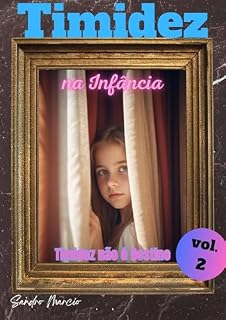 Livro Timidez na infância: Timidez não é Destino