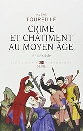 Crime et châtiment au Moyen âge