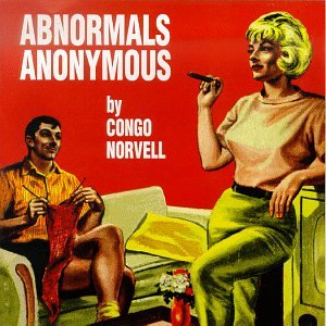 Congo Norvell Abnormals Anonymous Amazon Com Music