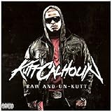 Raw And Un-Kutt