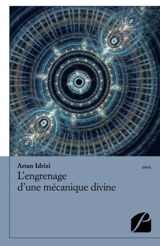 L'  engrenage d'une mécanique divine
