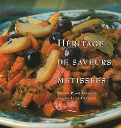 Héritage de saveurs métissées