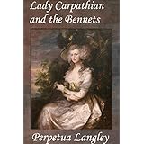 Lady Carpathian and the Bennets (The Sweet Regency Romance Series Book 7)