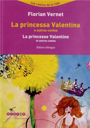 La  princessa Valentina e autres contes