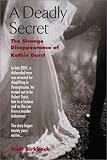 Deadly Secret, A: The Strange Disappearance of Kathie Durst