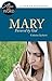 Mary, Favored by God (Alive in the Word) by Catherine Upchurch