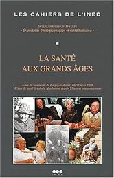 La  santé aux grands âges