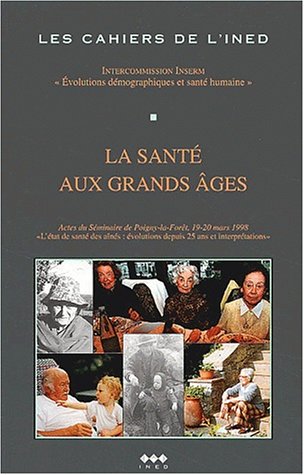 La  santé aux grands âges