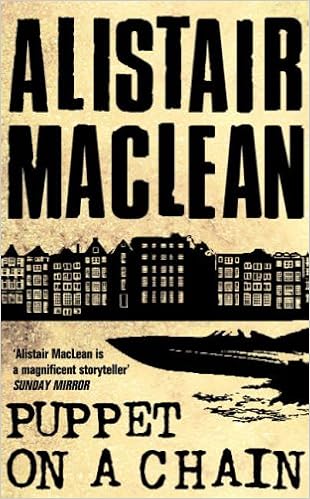 Puppet on a Chain - Alistair MacLean