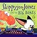 Skippyjon Jones and the Big Bones