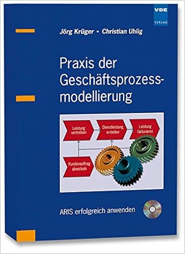 Praxis Der Geschaftsprozessmodellierung Aris Erfolgreich Anwenden Amazon De Kruger Jorg Uhlig Christian Bucher