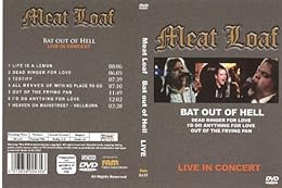Meat Loaf - Bat Out Of Hell - Live In Concert