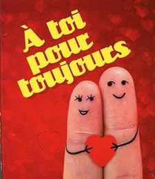 À toi pour toujours