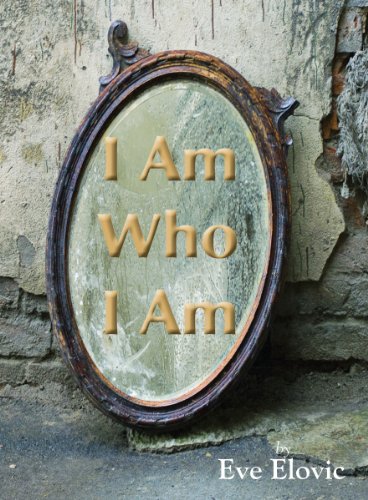I Am Who I Am