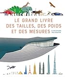 Le grand livre des tailles, des poids et des mesures by 