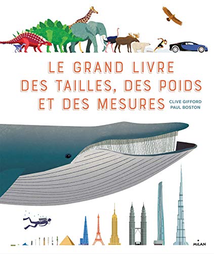 Le grand livre des tailles, des poids et des mesures by 