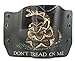 Don't Tread On Me Black Kydex OWB holsters for more than 125 different handguns. Left & Right versions plus Speed Clips available.