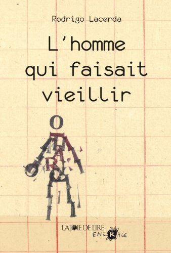 L' homme qui faisait vieillir